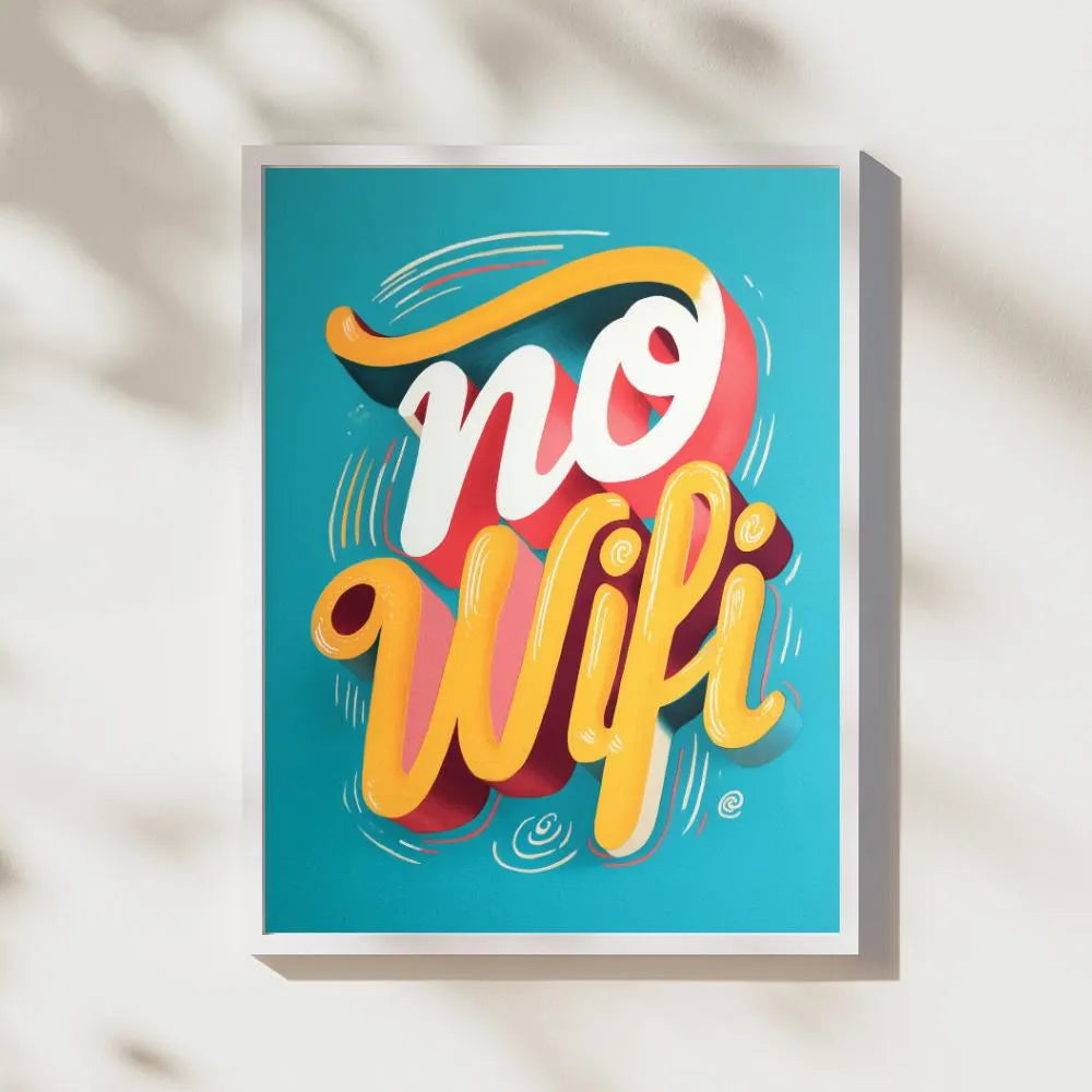 No Wifi - No : 1 Poster
